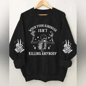 When your kindness isn’t killing anyone Black Graphic Men's Sweater size 1XL